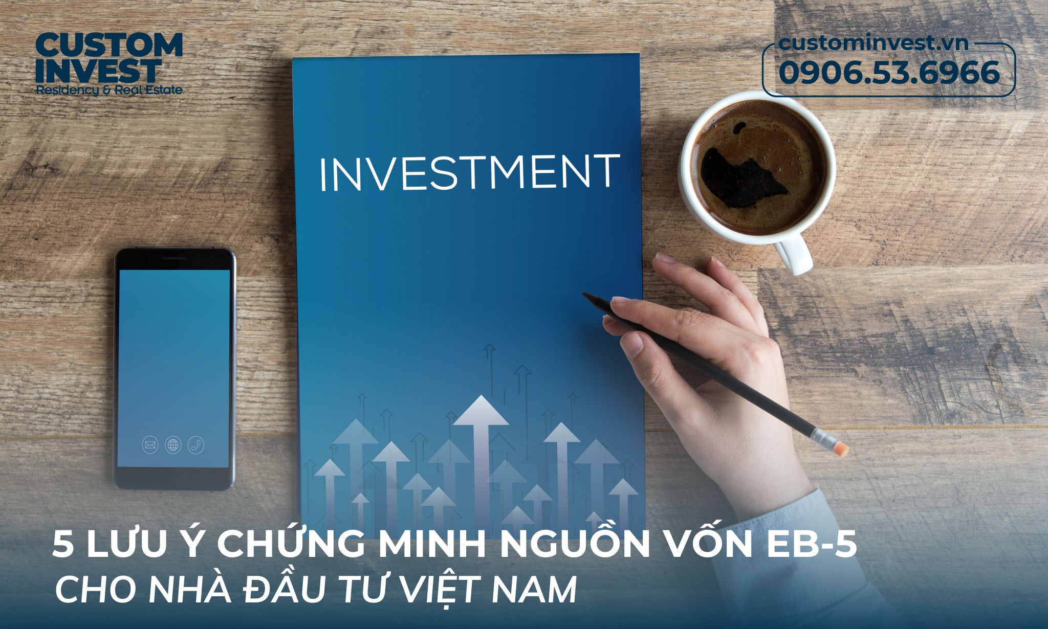 5 lưu ý chứng minh nguồn vốn EB-5 cho nhà đầu tư Việt Nam