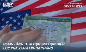 Sở di trú gia hạn hiệu lực thẻ xanh Mỹ lên 24 tháng