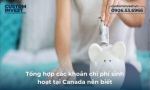 chi phí sinh hoạt ở canada