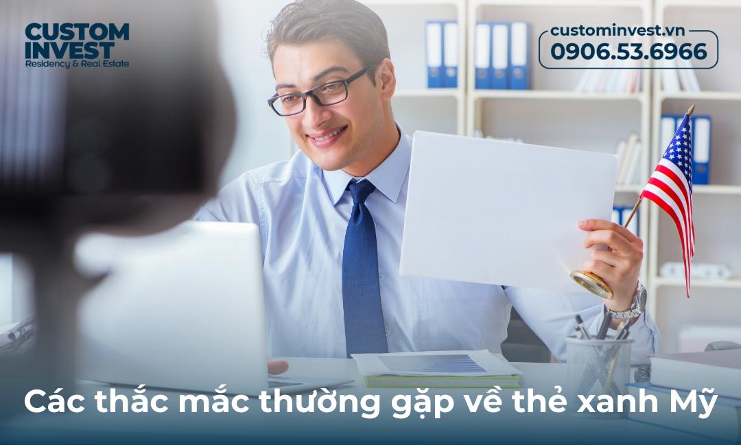 Các thắc mắc thường gặp về thẻ xanh Mỹ