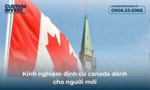 Định cư tại Canada thông qua các chương trình định cư là lựa chọn tốt nhất